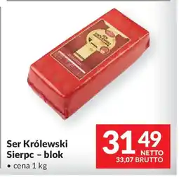 Makro Ser Królewski Sierpc - blok oferta