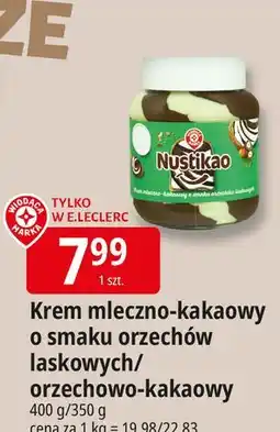 E.Leclerc Krem orzechowo-kakaowy Wiodąca Marka Nustikao oferta