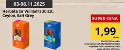 Supeco Herbata Sir William's Earl Grey 30 szt oferta