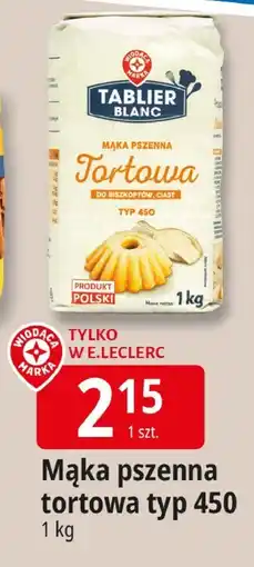 E.Leclerc Mąka pszenna tortowa typ 450 Leclerc oferta