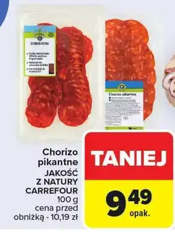 Carrefour Market Chorizo pikantne Carrefour Jakość z Natury oferta