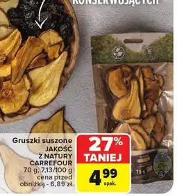 Carrefour Market Gruszki suszone Carrefour Jakość z Natury oferta