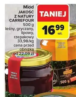 Carrefour Market Miód leśny, gryczany, lipowy, rzepakowy Carrefour Jakość z Natury oferta