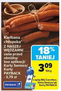 Carrefour Market Kiełbasa chłopska Z NASZEJ WĘDZARNI oferta