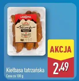 ALDI Kiełbasa tatrzańska Aldi oferta