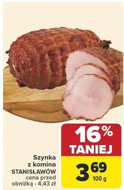 Carrefour Szynka z komina STANISŁAWÓW oferta