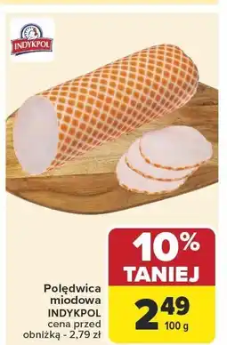 Carrefour Polędwica miodowa INDYKPOL oferta