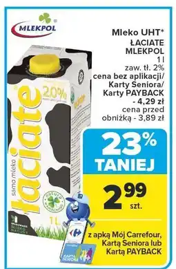 Carrefour Mleko UHT ŁACIATE MLEKPOL 1 l oferta