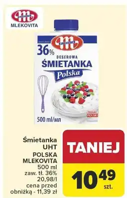 Carrefour Śmietanka UHT POLSKA MLEKOVITA 36% oferta