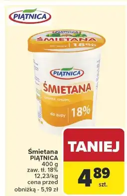 Carrefour Śmietana PIĄTNICA 18% oferta