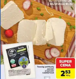 Carrefour Twaróg półtłusty Carrefour Jakość z Natury oferta