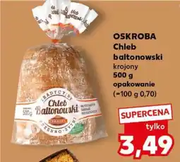 Kaufland OSKROBA Chleb baltonowski krojony oferta