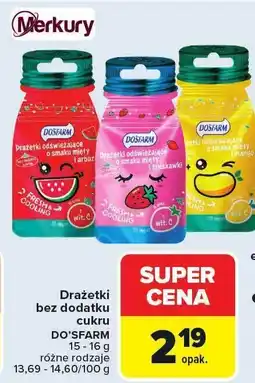 Carrefour Drażetki bez dodatku cukru DO'SFARM 15ml różne rodzaje oferta