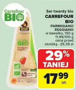 Carrefour Ser twardy bio CARREFOUR BIO PARMIGIANO REGGIANO oferta