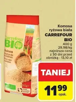 Carrefour Komosa ryżowa biała CARREFOUR BIO oferta