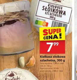 Twój Market Kiełbasa słoikowa szlachetna oferta