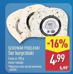 ALDI Ser koryciński różne rodzaje Serowar Podlaski oferta