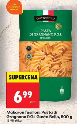 Biedronka Makaron fusilloni Pasta di Gragnano P.G.I Gusto Bello oferta