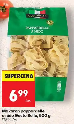 Biedronka Makaron pappardelle a nido Gusto Bello oferta