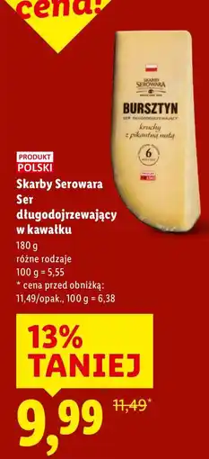 Lidl Ser Skarby Serowara Ser długodojrzewający w kawałku różne rodzaje oferta