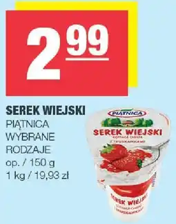 Spar Serek wiejski PIĄTNICA wybrane rodzaje oferta