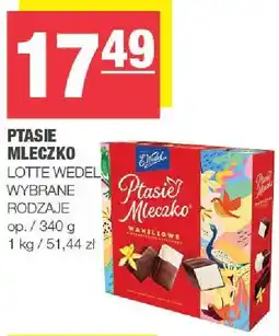 Spar Ptasie Mleczko LOTTE WEDEL wybrane rodzaje oferta