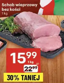 Delikatesy Centrum Schab Schab wieprzowy bez kości Delikatesy Centrum oferta
