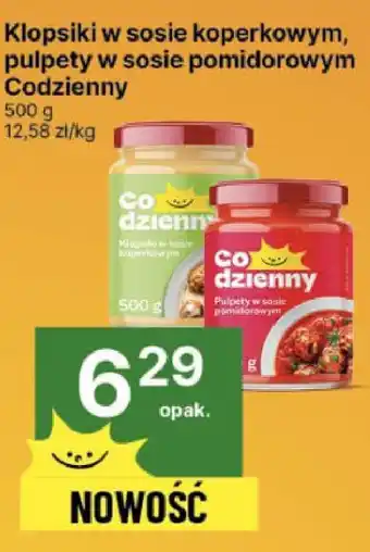 Klopsiki Klopsiki w sosie koperkowym, pulpety w sosie pomidorowym Codzienny