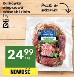 Delikatesy Centrum Karkówka wieprzowa czosnek i zioła Królewna oferta