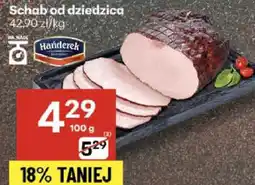 Delikatesy Centrum Schab od dziedzica Handerek oferta