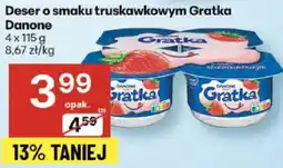 Delikatesy Centrum Deser o smaku truskawkowym Gratka Danone oferta