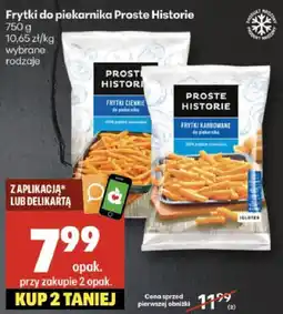 Delikatesy Centrum Frytki do piekarnika Proste Historie oferta