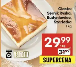 Delikatesy Centrum Ciasto Sernik Szarlotka Bizon oferta