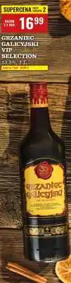 Biedronka GRZANIEC GALICYJSKI VIP SELECTION oferta
