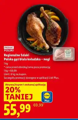 Lidl Gęś biała kołudzka nogi Regionalne Szlaki oferta
