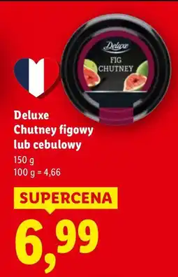 Lidl Chutney figowy Deluxe oferta