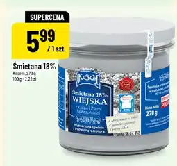 Polomarket Śmietana 18% Wiejska z Kujaw i Ziemi Dobrzyrńskiej Kesem oferta