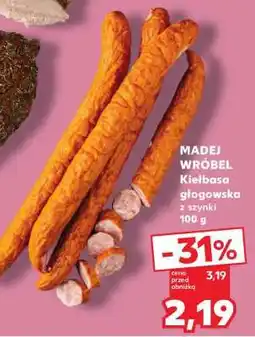 Kaufland MADEJ WRÓBEL Kiełbasa głogowska z szynki 100 g oferta