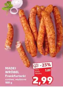 Kaufland MADEJ WRÓBEL Frankfurterki oferta