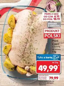 Kaufland Pierś z gęsi oferta