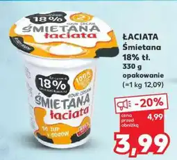 Kaufland ŁACIATA Śmietana 18% tł. 330 g opakowanie oferta