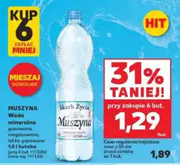 Kaufland MUSZYNA Woda mineralna gazowana, niegazowana, lekko gazowana 1,5 l butelka oferta