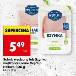 Biedronka Schab wędzony lub Szynka wędzona Kraina Wędlin Nature, 100 g oferta