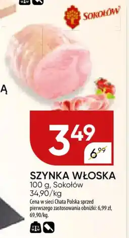 Chata Polska Szynka włoska sokołów oferta