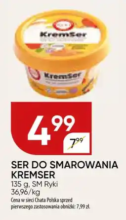 Chata Polska Ser do smarowania kremser sm ryki oferta