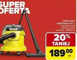Carrefour Odkurzacz kwd 2v Karcher oferta