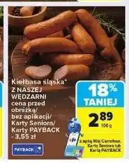 Carrefour Kiełbasa śląska Nasza Wędzarnia Carrefour oferta