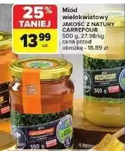 Carrefour Miód wielokwiatowy Jakość Z Natury Carrefour oferta