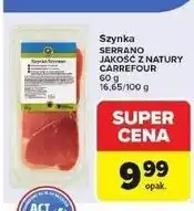 Carrefour Szynka serrano Jakość Z Natury Carrefour oferta