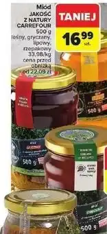 Carrefour Miód rzepakowy Jakość Z Natury Carrefour oferta